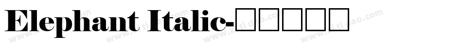 Elephant Italic字体转换